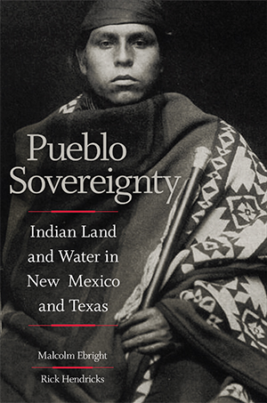 Pueblo Sovereignty Ebright and Hendricks